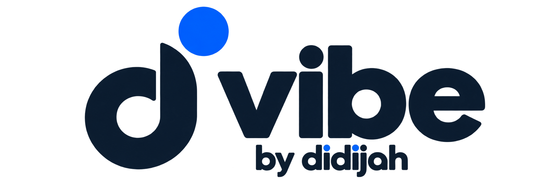Vibe by Didijah